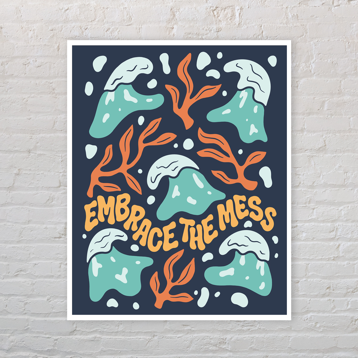 Embrace the Mess Abstract Ocean Wall Art Print